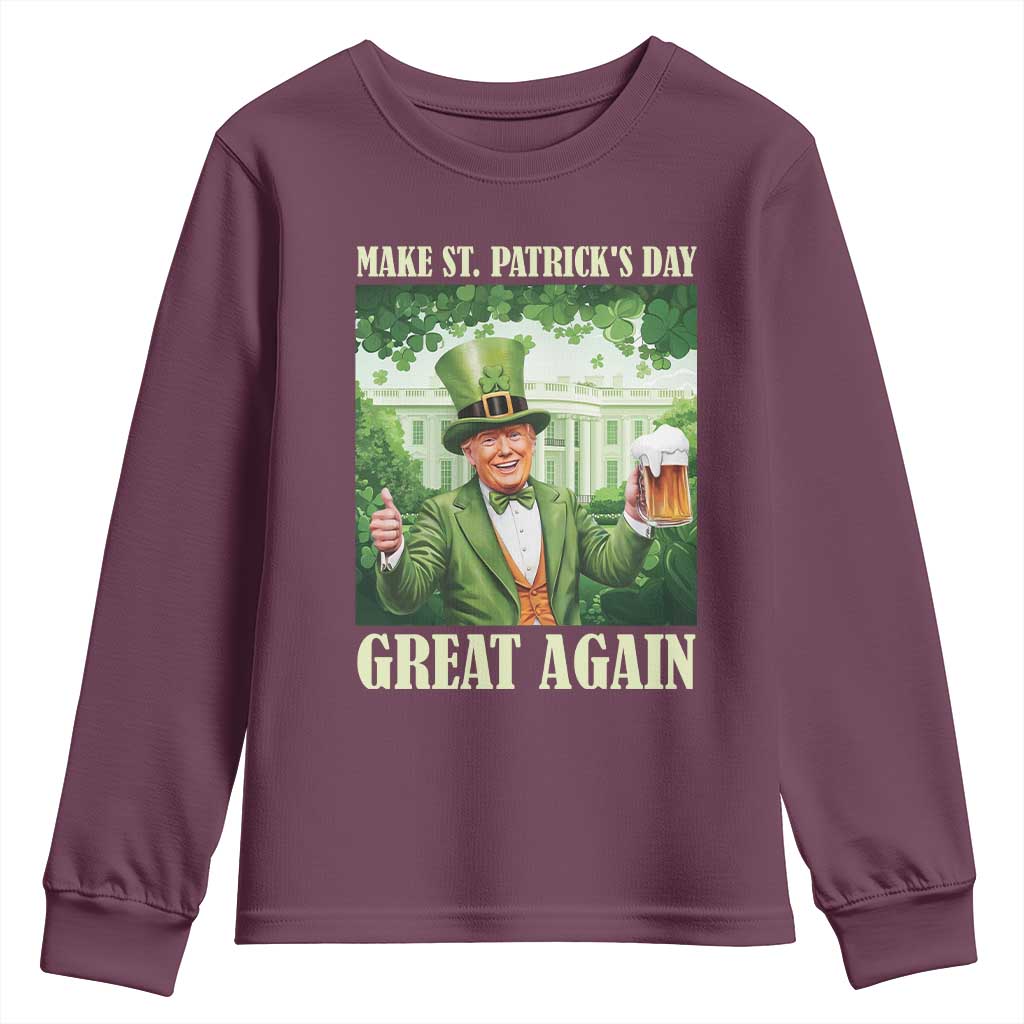 Funny Trump Make St. Patrick's Great Again Youth Sweatshirt Shamrock Daddy's Home TS09 Maroon Print Your Wear