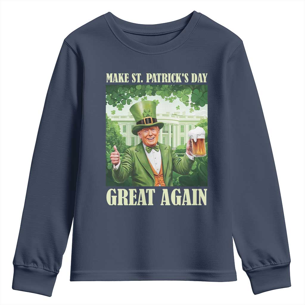 Funny Trump Make St. Patrick's Great Again Youth Sweatshirt Shamrock Daddy's Home TS09 Navy Print Your Wear