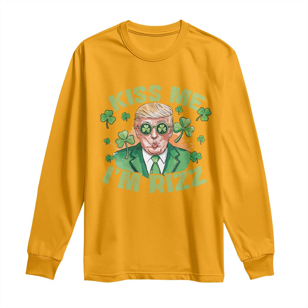 Funny Trump St. Patrick's Day Long Sleeve Shirt Kiss Me I'm Rizz TS09 Gold Print Your Wear