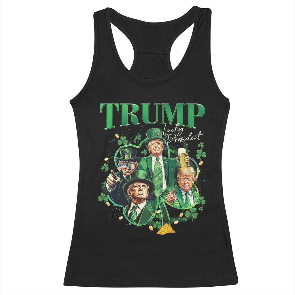 Funny Trump St. Patrick's Day Racerback Tank Top Shamrock Lucky President Trump TS09 Black Print Your Wear