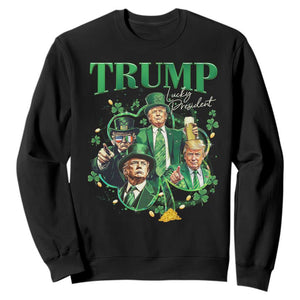 Funny Trump St. Patrick's Day Sweatshirt Shamrock Lucky President Trump TS09 Black Print Your Wear