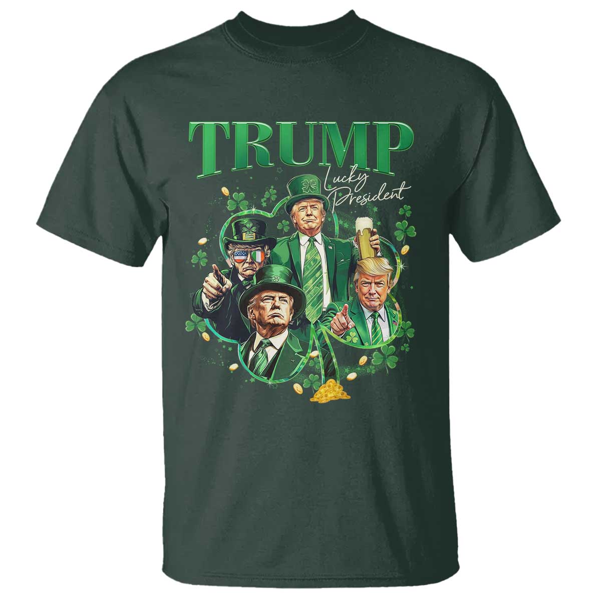 Funny Trump St. Patrick's Day T Shirt Shamrock Lucky President Trump TS09 Dark Forest Green Print Your Wear