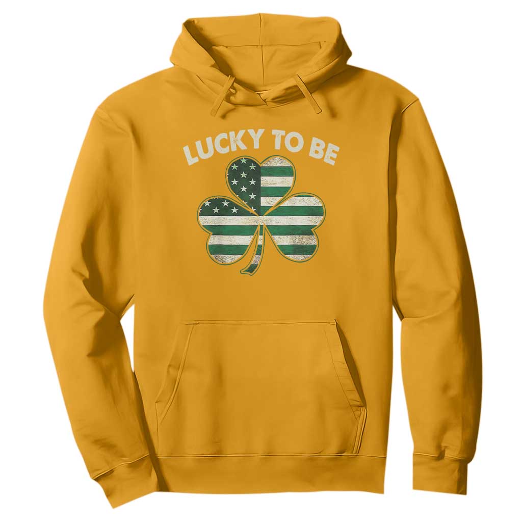 St. Patrick's Day Patriotic America Pride Hoodie Lucky To Be American TS09 Gold Print Your Wear