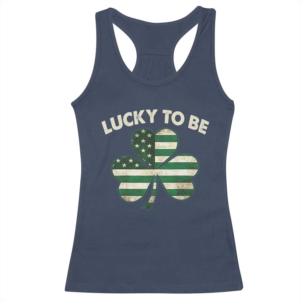 St. Patrick's Day Patriotic America Pride Racerback Tank Top Lucky To Be American TS09 Navy Print Your Wear