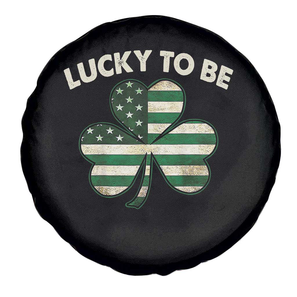 St. Patrick's Day Patriotic America Pride Spare Tire Cover Lucky To Be American TS09 Print Your Wear