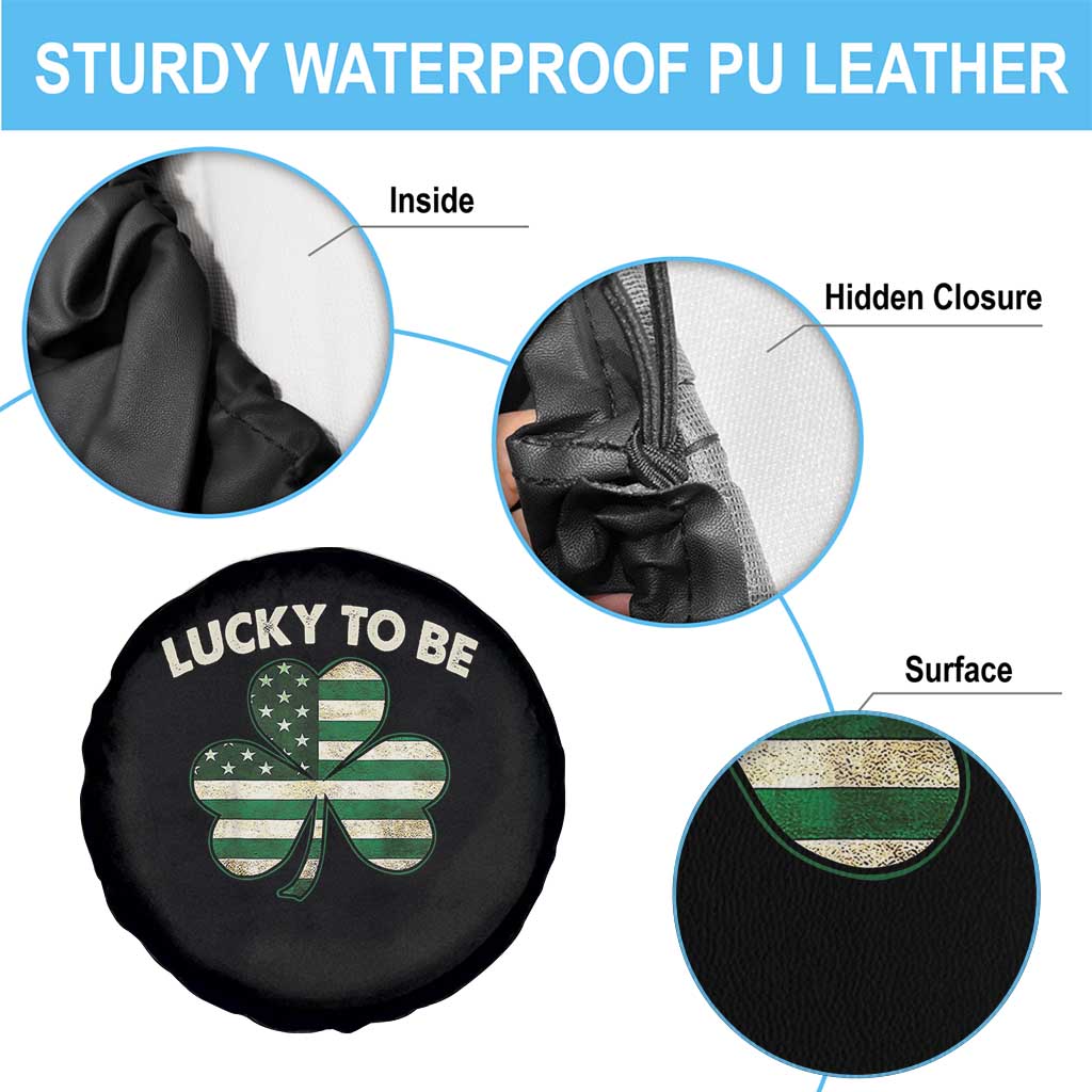 St. Patrick's Day Patriotic America Pride Spare Tire Cover Lucky To Be American TS09 Print Your Wear