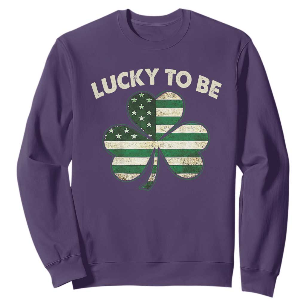 St. Patrick's Day Patriotic America Pride Sweatshirt Lucky To Be American TS09 Purple Print Your Wear