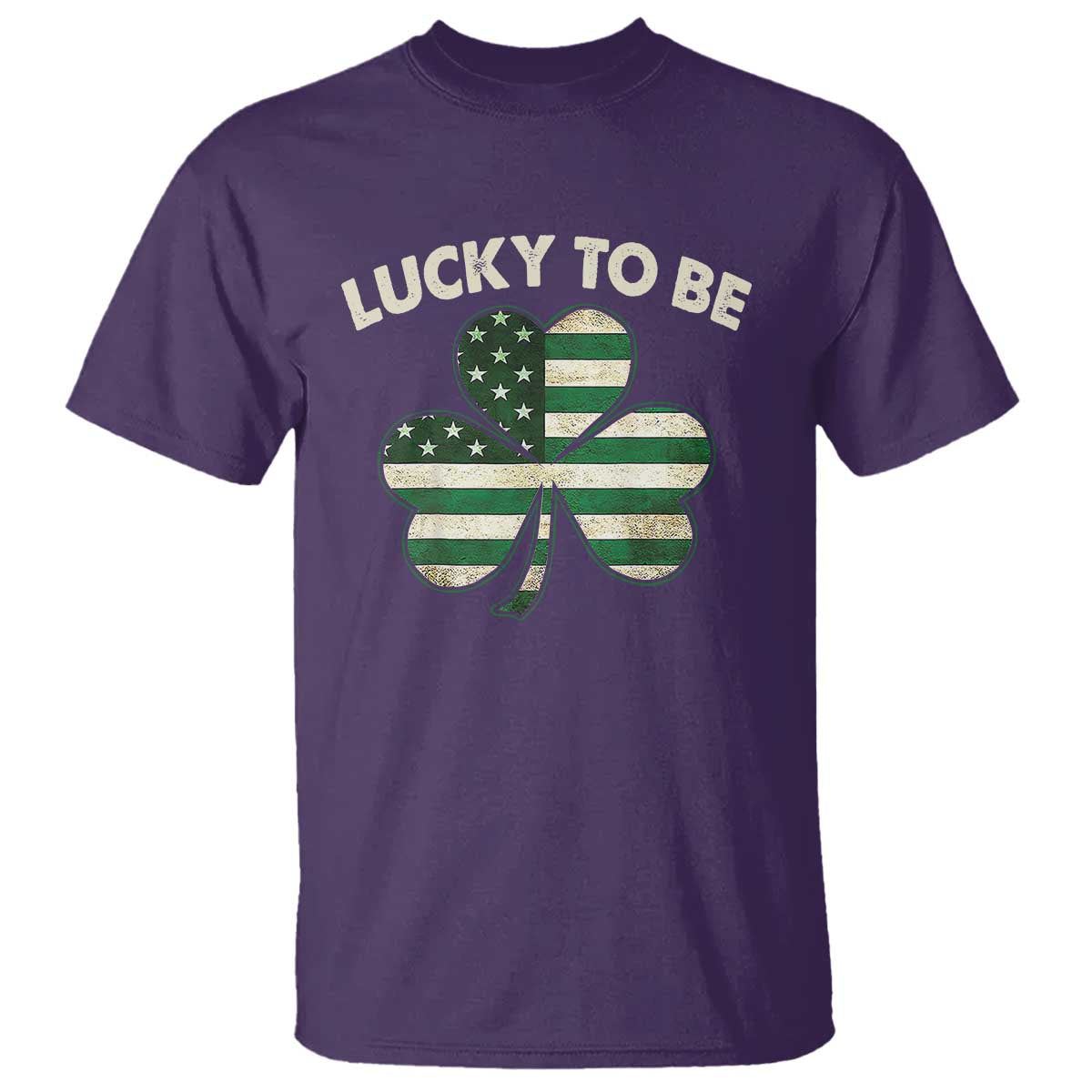 St. Patrick's Day Patriotic America Pride T Shirt Lucky To Be American TS09 Purple Print Your Wear