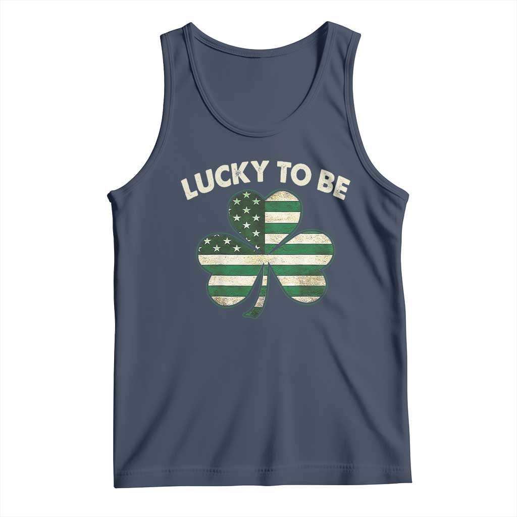 St. Patrick's Day Patriotic America Pride Tank Top Lucky To Be American TS09 Navy Print Your Wear