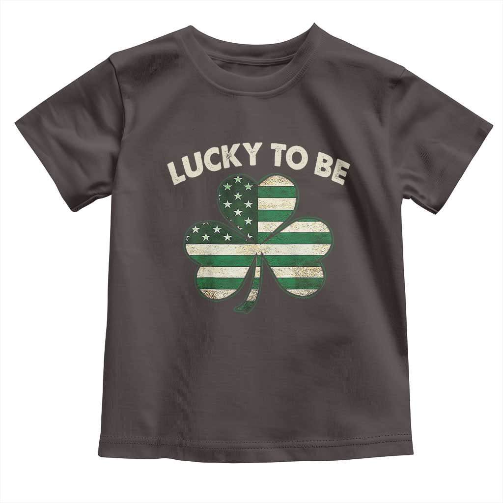 St. Patrick's Day Patriotic America Pride Toddler T Shirt Lucky To Be American TS09 Dark Chocolate Print Your Wear