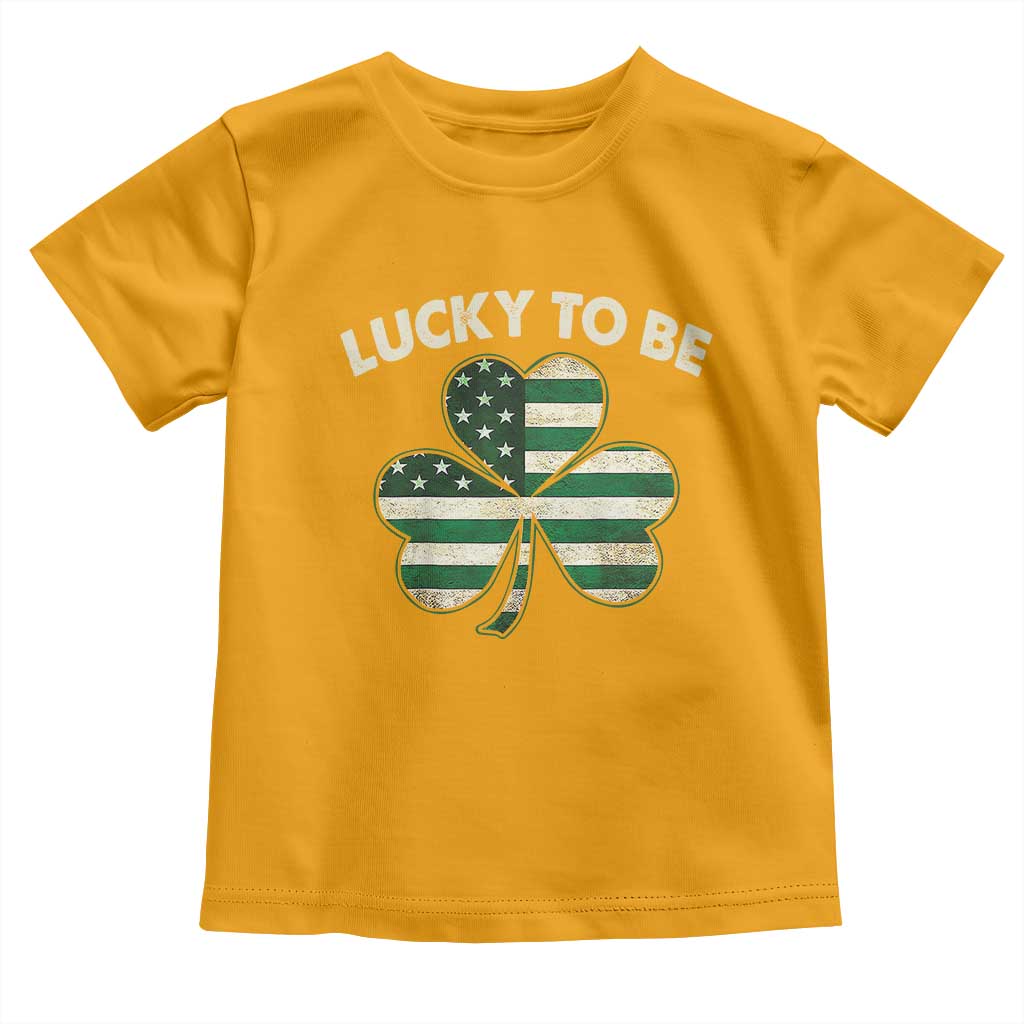 St. Patrick's Day Patriotic America Pride Toddler T Shirt Lucky To Be American TS09 Gold Print Your Wear