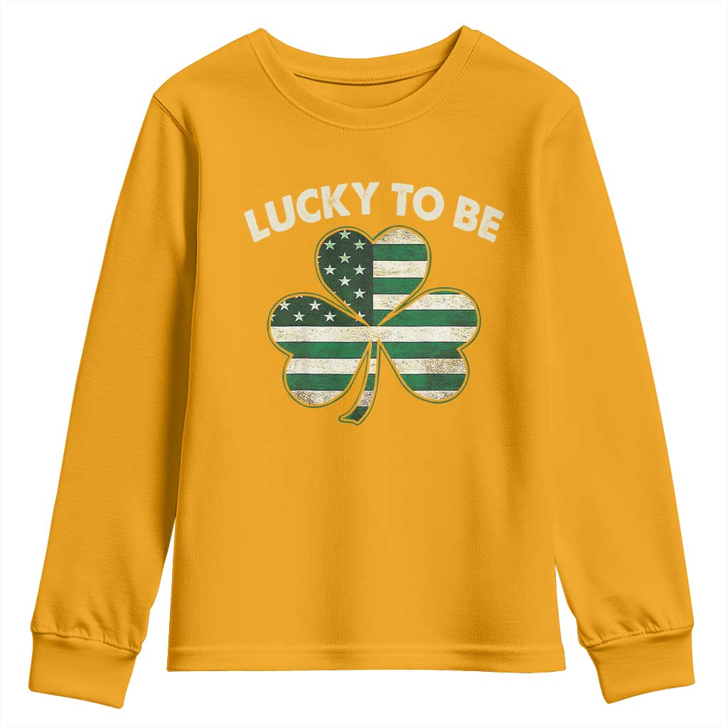 St. Patrick's Day Patriotic America Pride Youth Sweatshirt Lucky To Be American TS09 Gold Print Your Wear