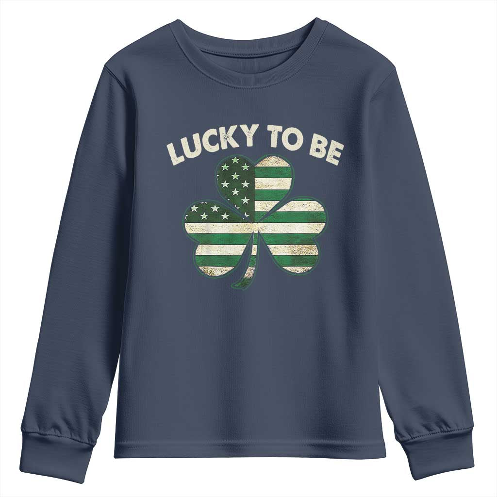 St. Patrick's Day Patriotic America Pride Youth Sweatshirt Lucky To Be American TS09 Navy Print Your Wear