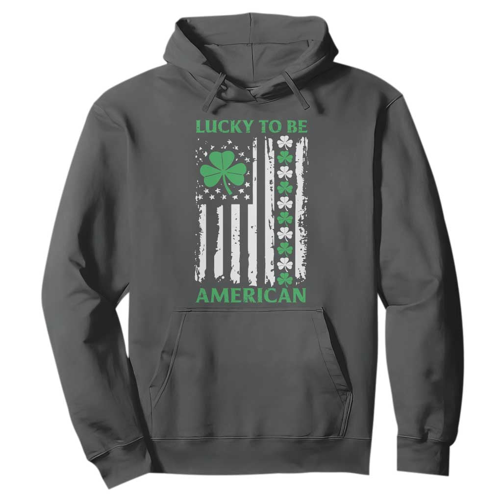 St. Patrick's Day Patriotic America Pride Hoodie Lucky To Be American Shamrock Flag TS09 Dark Heather Print Your Wear