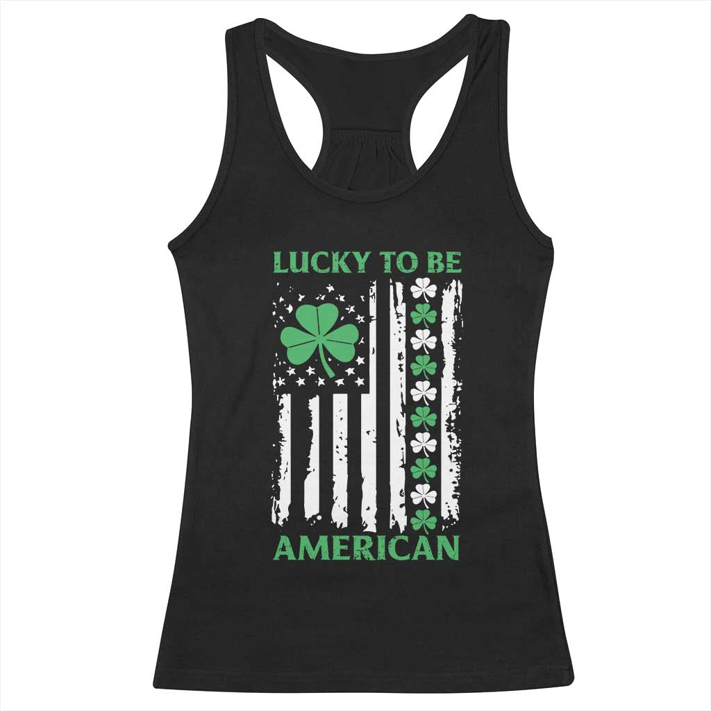 St. Patrick's Day Patriotic America Pride Racerback Tank Top Lucky To Be American Shamrock Flag TS09 Black Print Your Wear