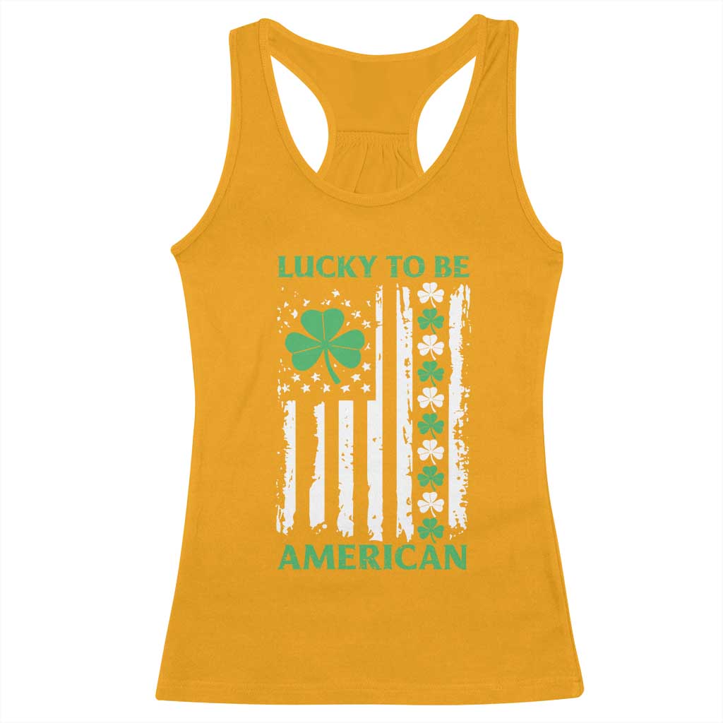 St. Patrick's Day Patriotic America Pride Racerback Tank Top Lucky To Be American Shamrock Flag TS09 Gold Print Your Wear