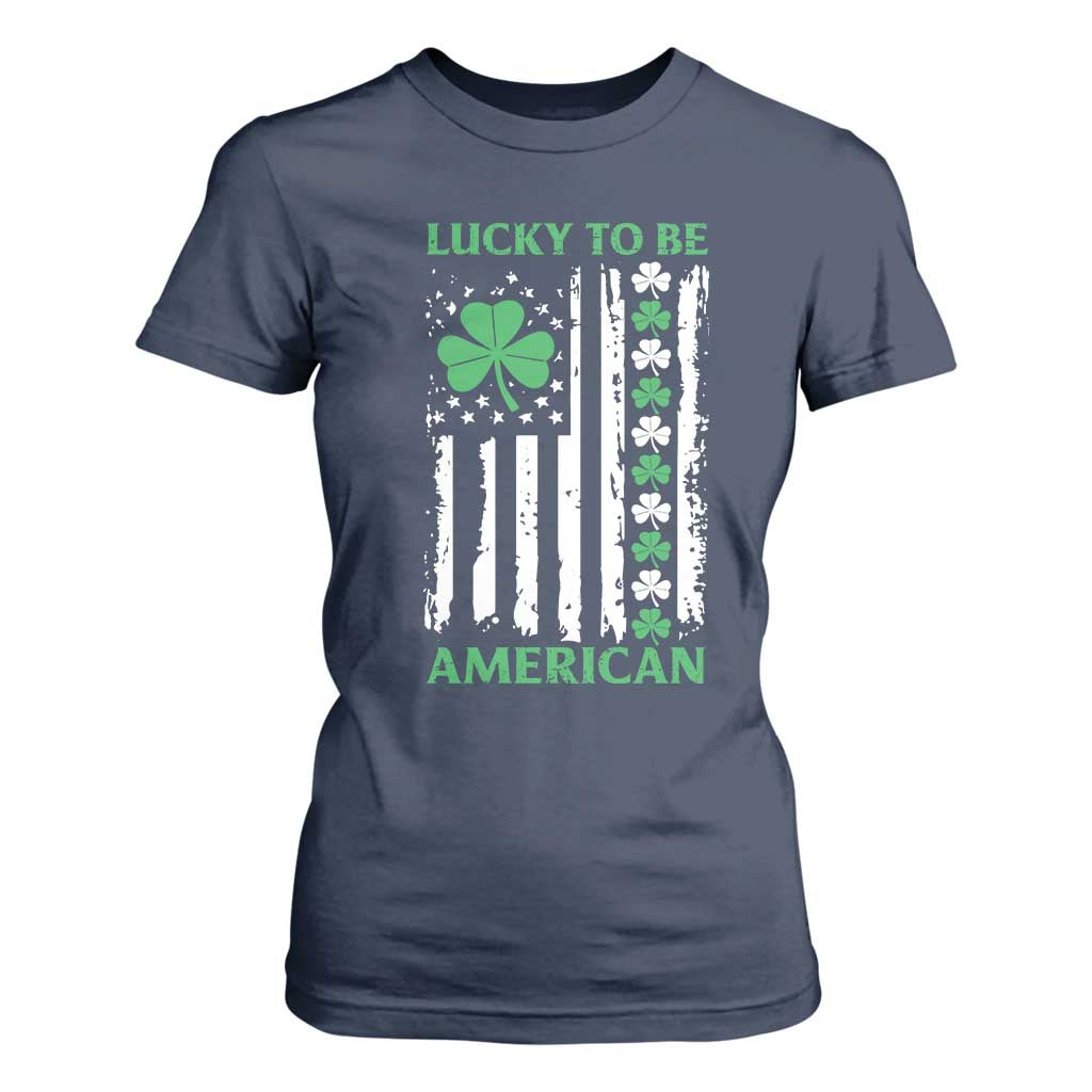 St. Patrick's Day Patriotic America Pride T Shirt For Women Lucky To Be American Shamrock Flag TS09 Navy Print Your Wear