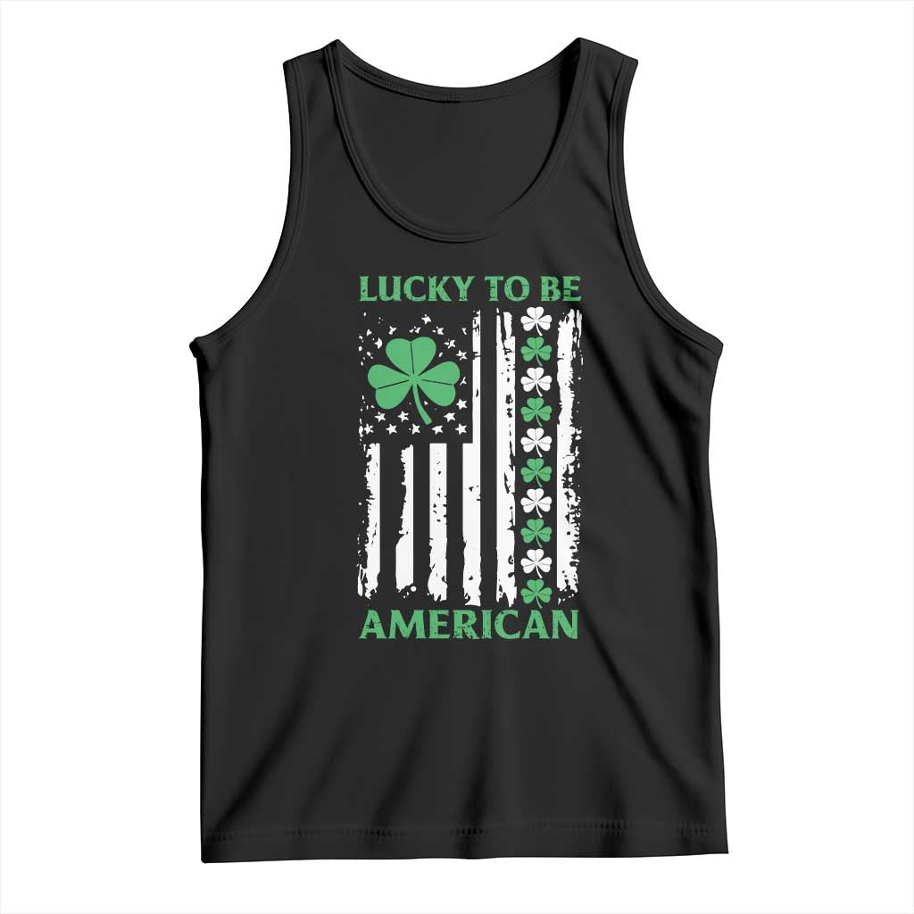 St. Patrick's Day Patriotic America Pride Tank Top Lucky To Be American Shamrock Flag TS09 Black Print Your Wear