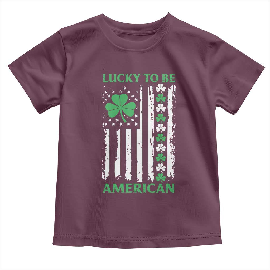 St. Patrick's Day Patriotic America Pride Toddler T Shirt Lucky To Be American Shamrock Flag TS09 Maroon Print Your Wear