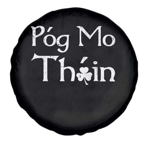 Funny St. Patrick's Day Spare Tire Cover Pog Mo Thoin Gaelic Saying Kiss My Ass TS09 Print Your Wear
