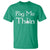 Funny St. Patrick's Day T Shirt Pog Mo Thoin Gaelic Saying Kiss My Ass TS09 Irish Green Print Your Wear
