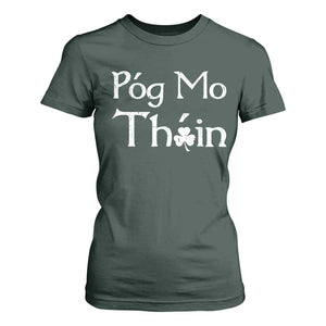 Funny St. Patrick's Day T Shirt For Women Pog Mo Thoin Gaelic Saying Kiss My Ass TS09 Dark Forest Green Print Your Wear
