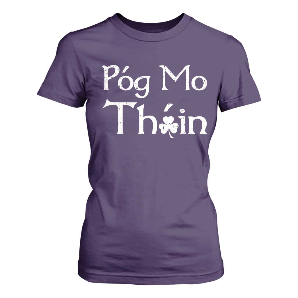 Funny St. Patrick's Day T Shirt For Women Pog Mo Thoin Gaelic Saying Kiss My Ass TS09 Purple Print Your Wear