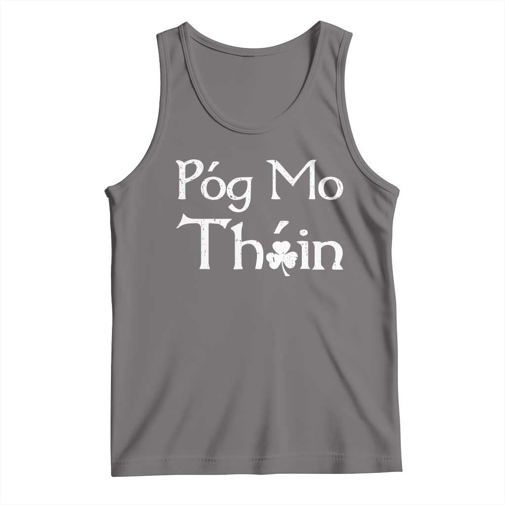 Funny St. Patrick's Day Tank Top Pog Mo Thoin Gaelic Saying Kiss My Ass TS09 Deep Heather Print Your Wear