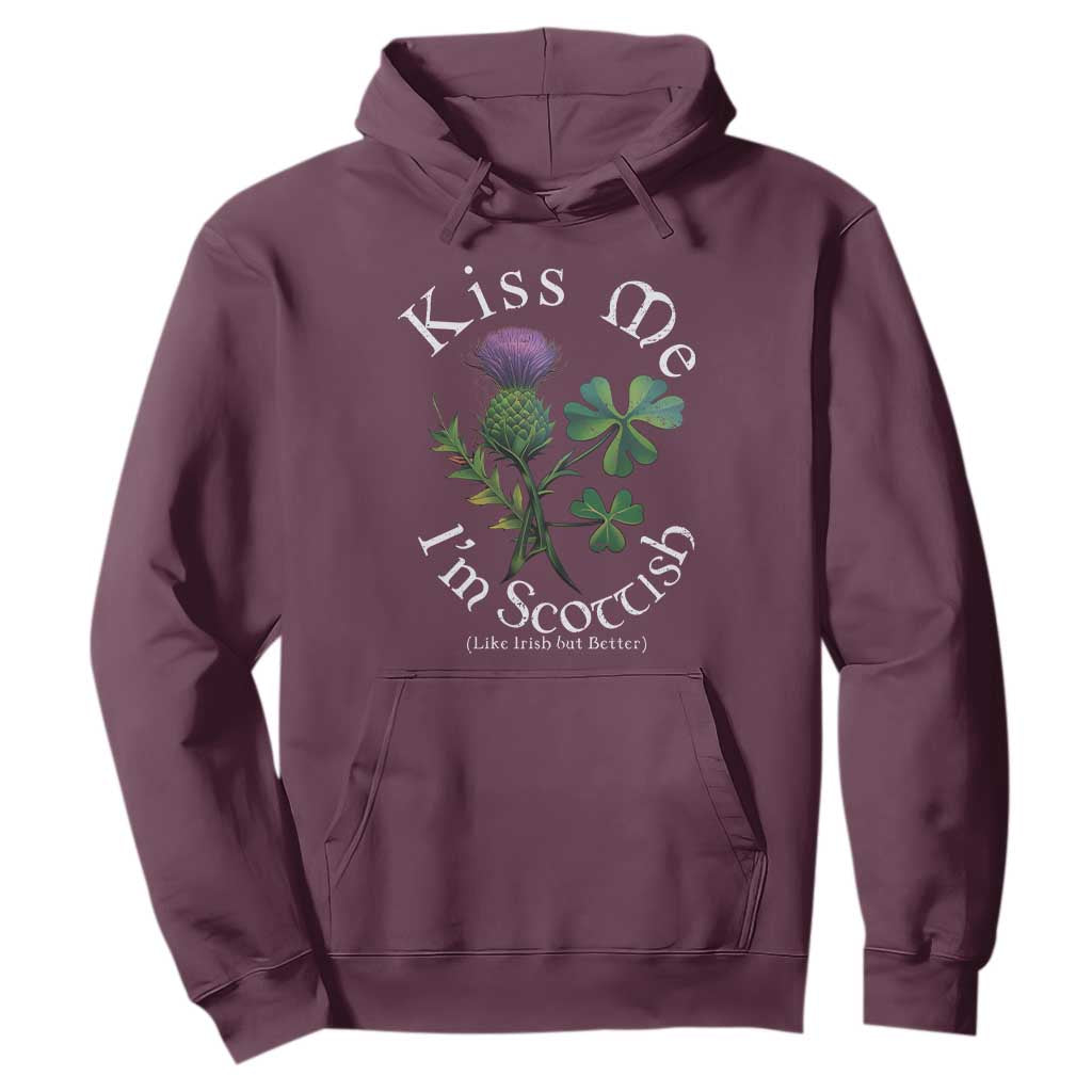 Funny St. Patrick's Day Hoodie Kiss Me I'm Scottish TS09 Maroon Print Your Wear