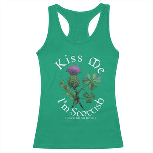 Funny St. Patrick's Day Racerback Tank Top Kiss Me I'm Scottish TS09 Irish Green Print Your Wear