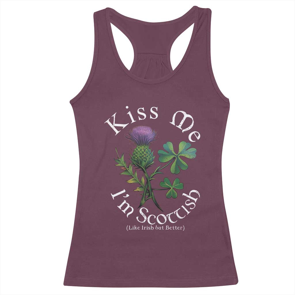 Funny St. Patrick's Day Racerback Tank Top Kiss Me I'm Scottish TS09 Maroon Print Your Wear