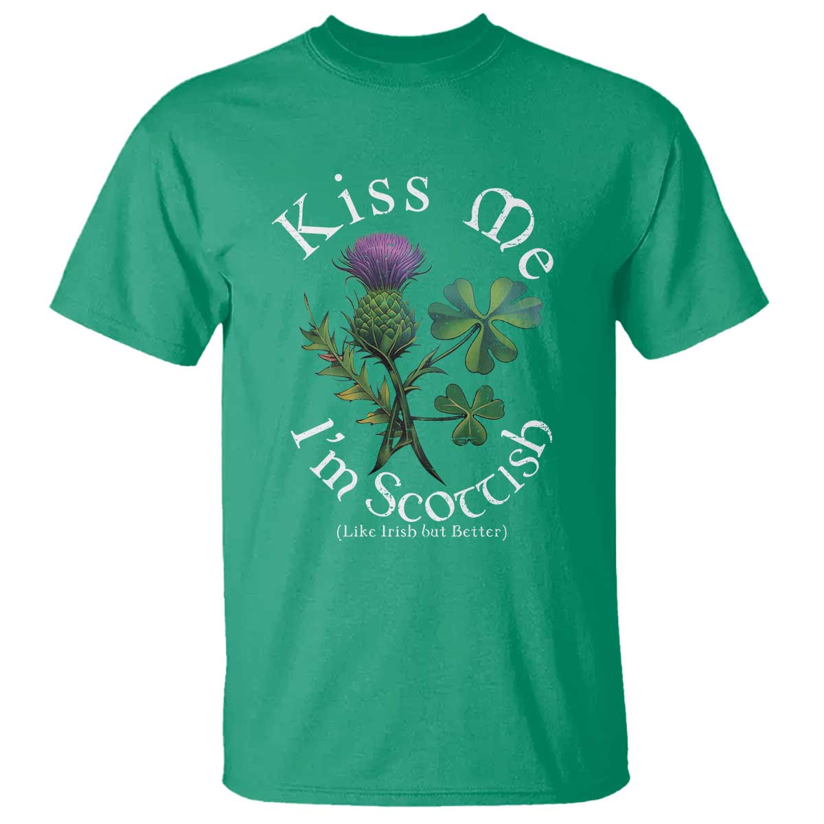 Funny St. Patrick's Day T Shirt Kiss Me I'm Scottish TS09 Irish Green Print Your Wear
