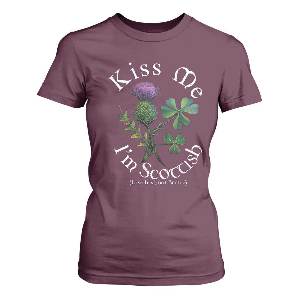 Funny St. Patrick's Day T Shirt For Women Kiss Me I'm Scottish TS09 Maroon Print Your Wear