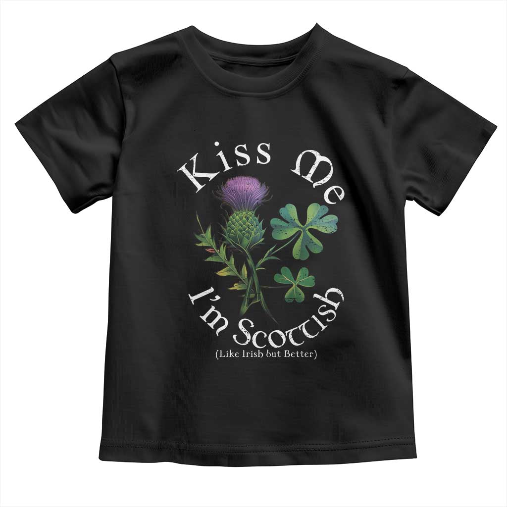 Funny St. Patrick's Day Toddler T Shirt Kiss Me I'm Scottish TS09 Black Print Your Wear