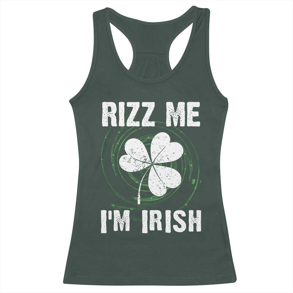 Funny St. Patrick's Day Racerback Tank Top Rizz Me I'm Irish TS09 Dark Forest Green Print Your Wear
