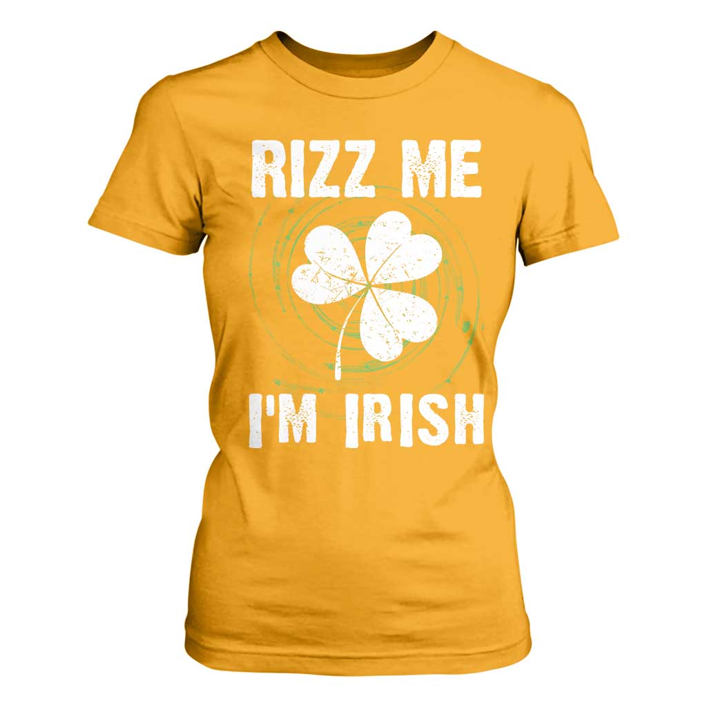 Funny St. Patrick's Day T Shirt For Women Rizz Me I'm Irish TS09 Gold Print Your Wear
