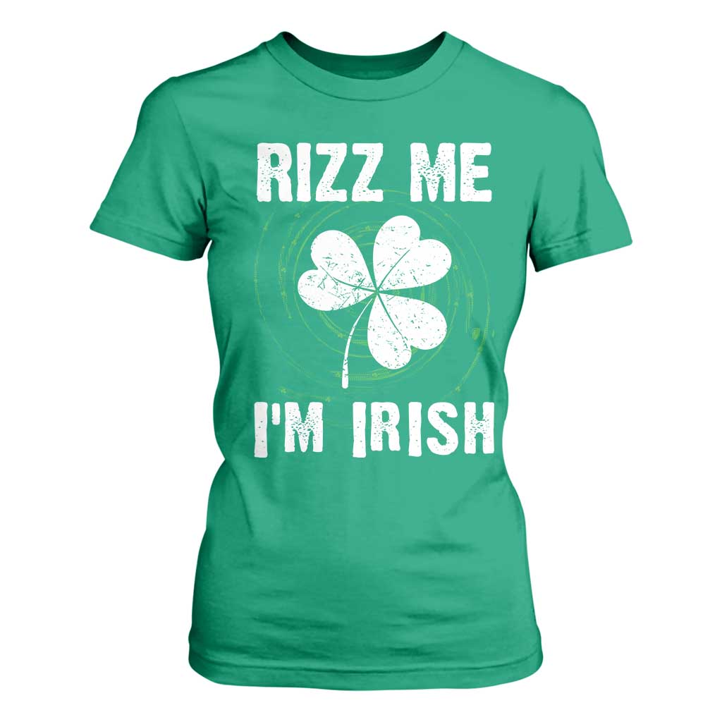 Funny St. Patrick's Day T Shirt For Women Rizz Me I'm Irish TS09 Irish Green Print Your Wear