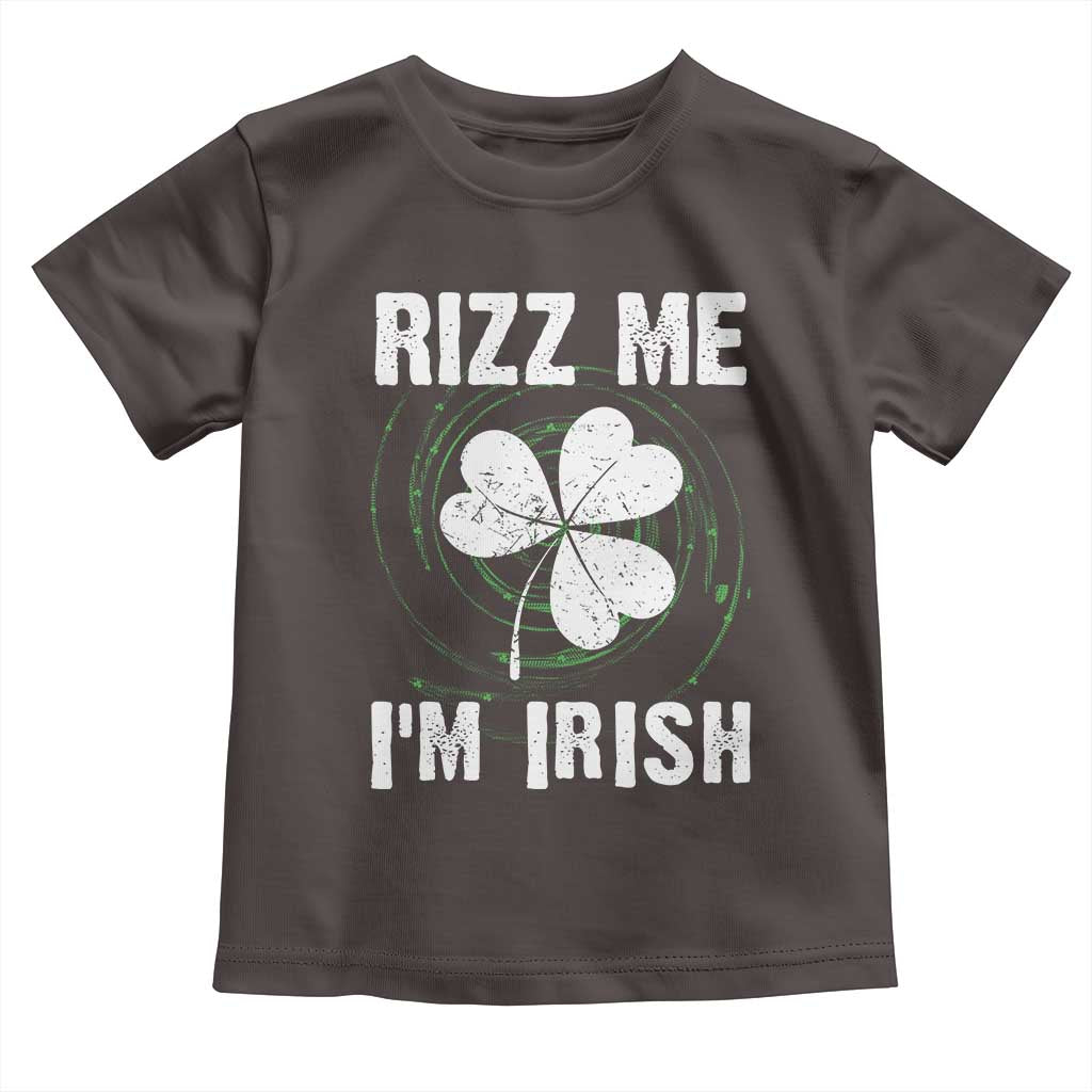 Funny St. Patrick's Day Toddler T Shirt Rizz Me I'm Irish TS09 Dark Chocolate Print Your Wear