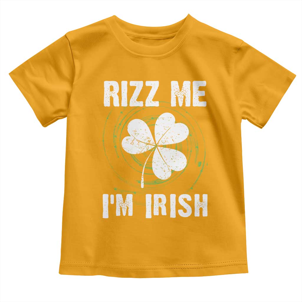 Funny St. Patrick's Day Toddler T Shirt Rizz Me I'm Irish TS09 Gold Print Your Wear
