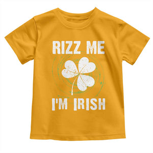 Funny St. Patrick's Day Toddler T Shirt Rizz Me I'm Irish TS09 Gold Print Your Wear