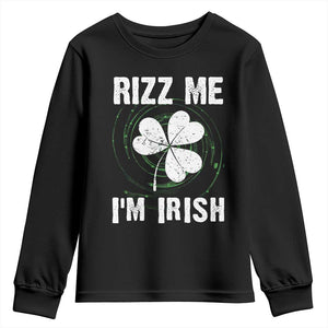 Funny St. Patrick's Day Youth Sweatshirt Rizz Me I'm Irish TS09 Black Print Your Wear