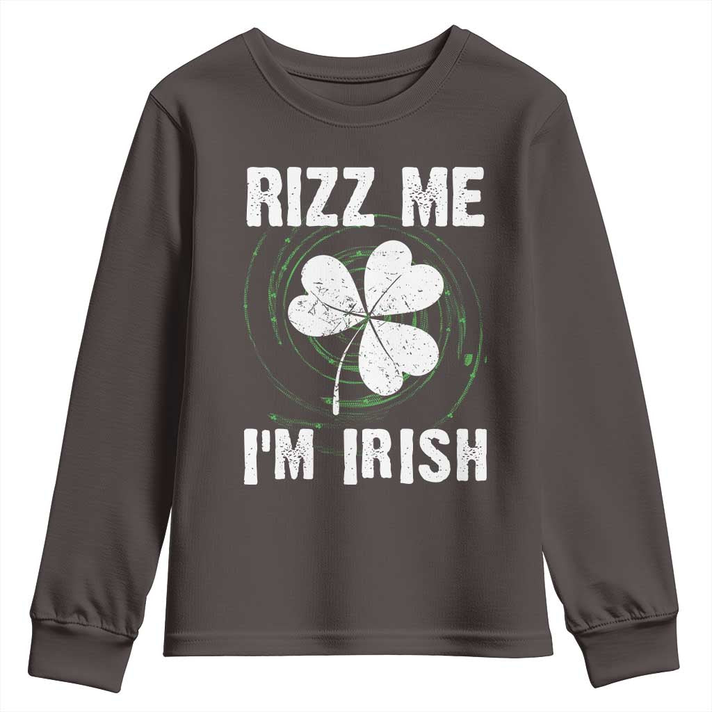Funny St. Patrick's Day Youth Sweatshirt Rizz Me I'm Irish TS09 Dark Chocolate Print Your Wear