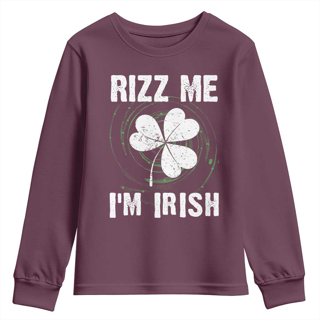 Funny St. Patrick's Day Youth Sweatshirt Rizz Me I'm Irish TS09 Maroon Print Your Wear