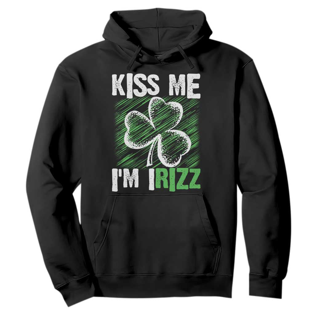 Funny St. Patrick's Day Hoodie Kiss Me I'm iRizz Shamrock TS09 Black Print Your Wear