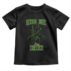 Funny St. Patrick's Day Toddler T Shirt Kiss Me I'm iRizz Cool Leprechaun TS09 Black Print Your Wear