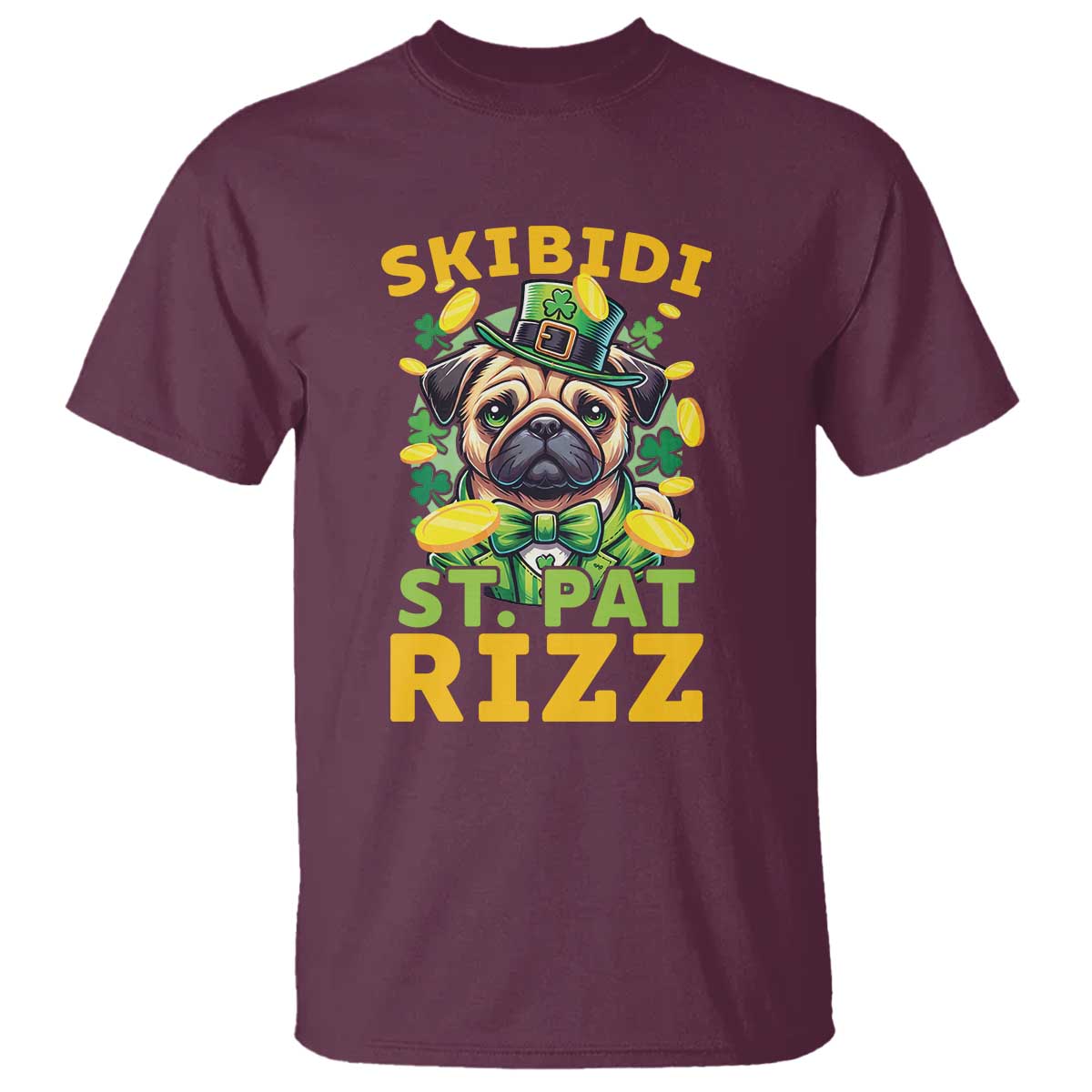 Funny St. Patrick's Day T Shirt Skibidi St. Patrizz Cute Dog Leprechaun TS09 Maroon Print Your Wear