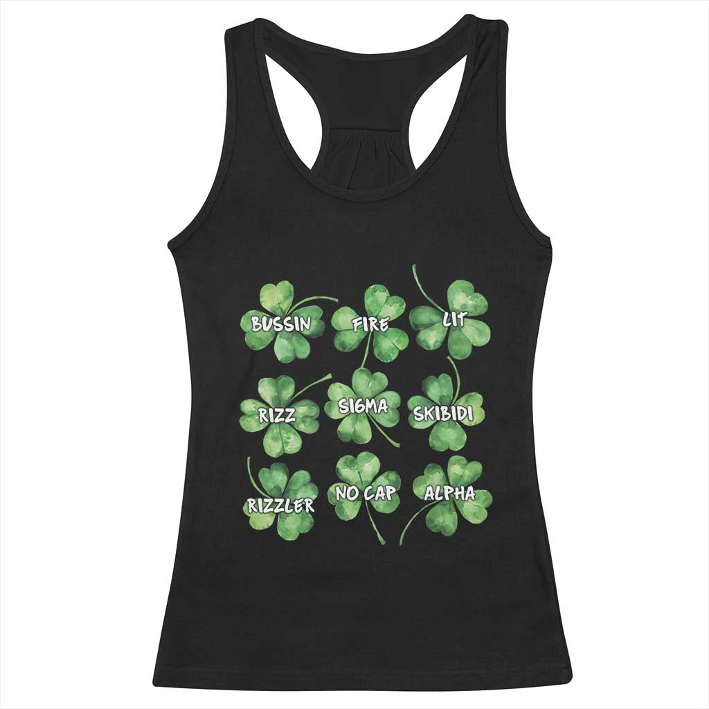 Funny St. Patrick's Day Racerback Tank Top Shamrock Lit Rizz Sigma Skibidi Rizzler No Cap Alpha TS09 Black Print Your Wear