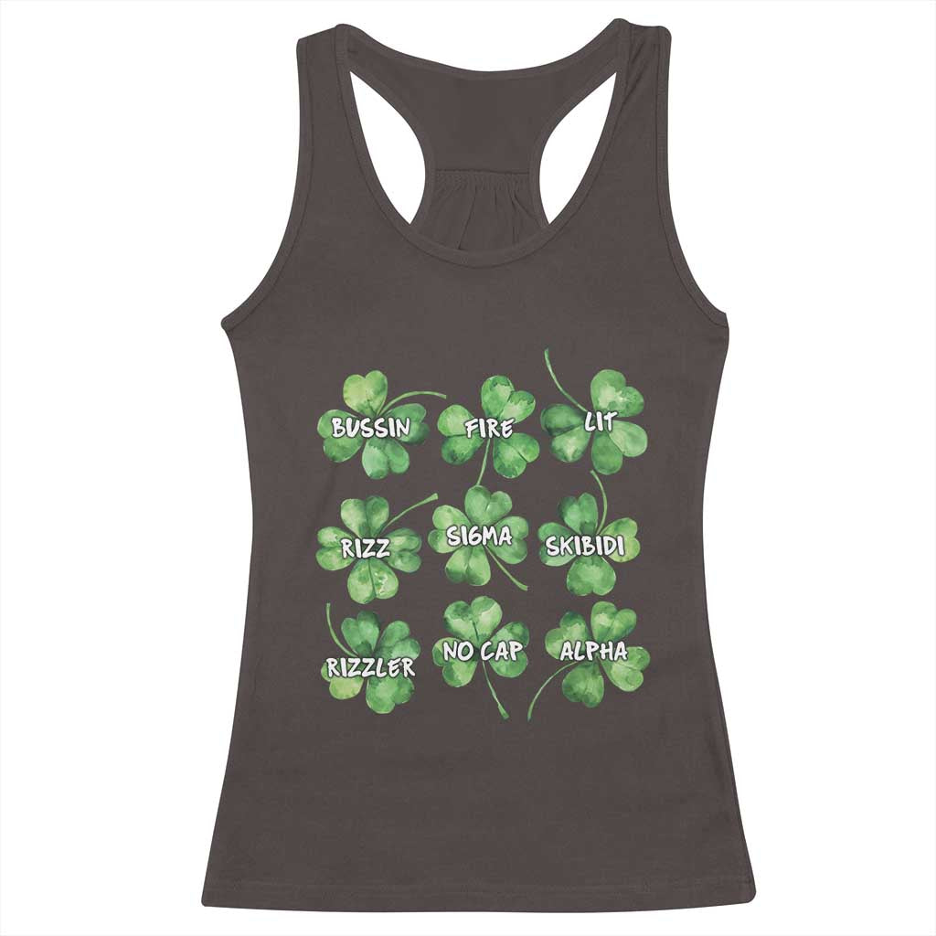 Funny St. Patrick's Day Racerback Tank Top Shamrock Lit Rizz Sigma Skibidi Rizzler No Cap Alpha TS09 Dark Chocolate Print Your Wear