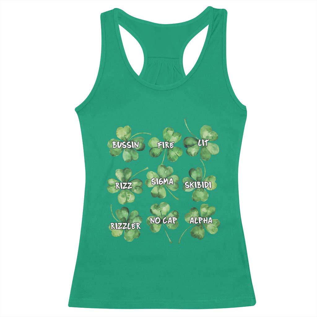Funny St. Patrick's Day Racerback Tank Top Shamrock Lit Rizz Sigma Skibidi Rizzler No Cap Alpha TS09 Irish Green Print Your Wear