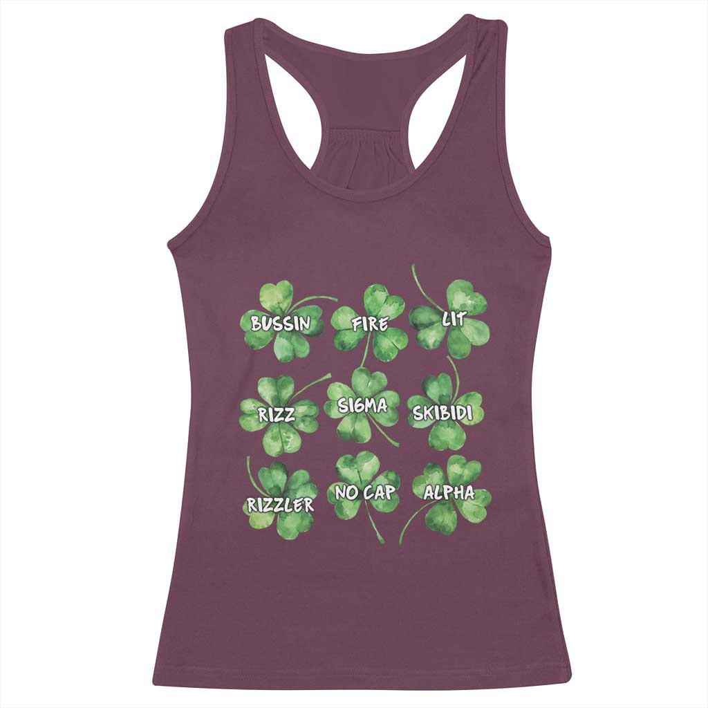 Funny St. Patrick's Day Racerback Tank Top Shamrock Lit Rizz Sigma Skibidi Rizzler No Cap Alpha TS09 Maroon Print Your Wear